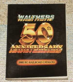 ウォルサーズの1982年：昭和57年版カタログ。Walthers HO catalog 1982 edition.