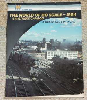ウォルサーズの1984年：昭和59年版カタログ。Walthers HO catalog 1984 edition.
